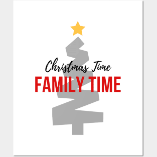 Christmas Time, Family Time Posters and Art